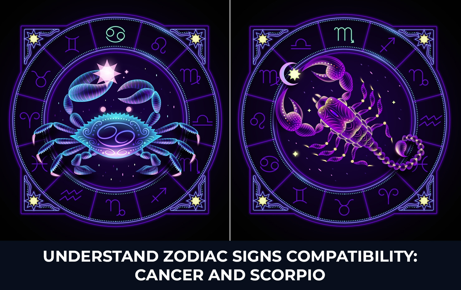 Understand Zodiac Signs Compatibility Cancer and Scorpio